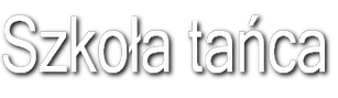 Szkoła tańca